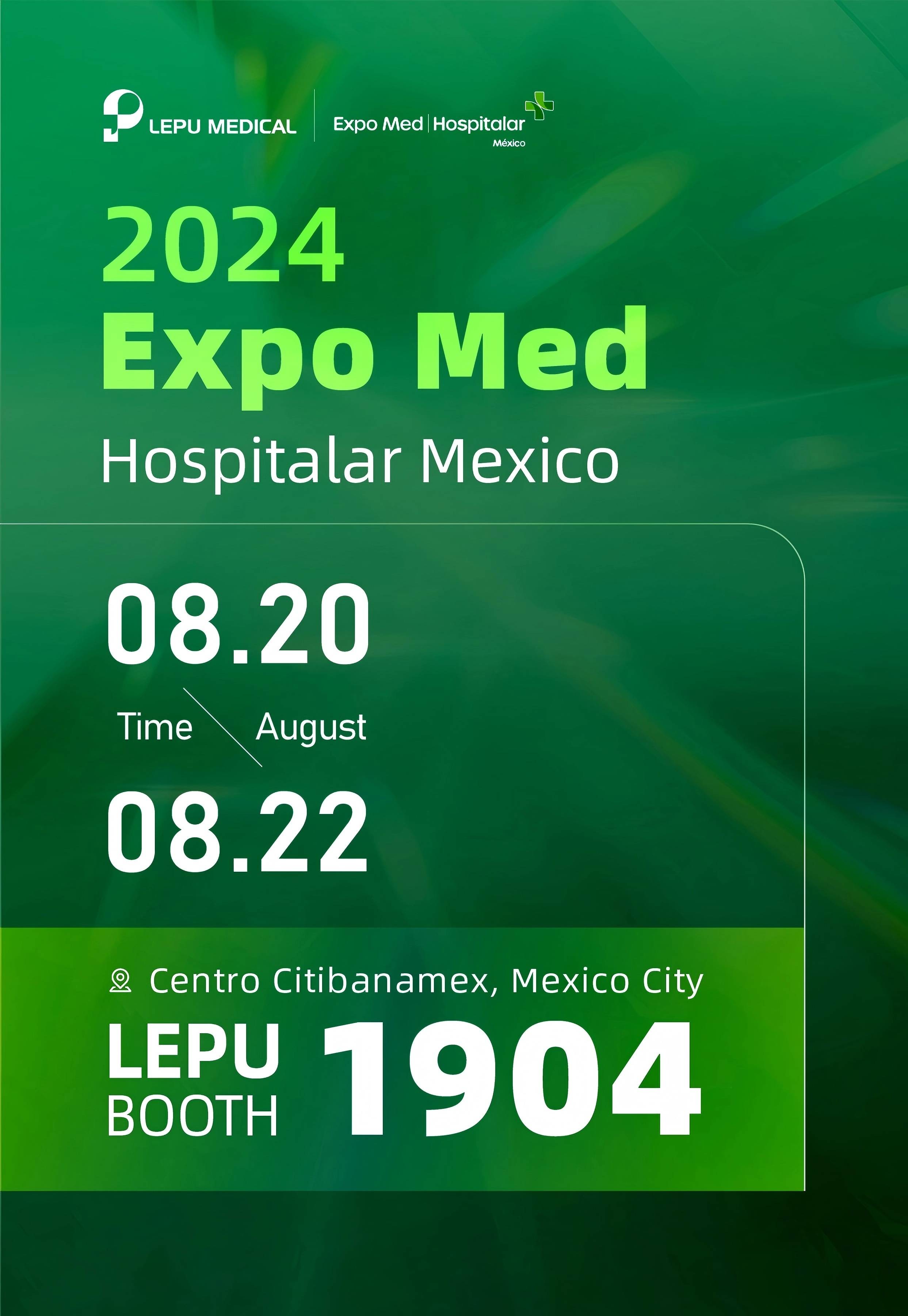 Junte-se à Lepu Medical na Expo Med 2024 | Hospitalar México