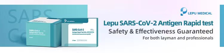 Guaranteed safety and effectiveness of Lepu SARS-CoV-2 Antigen Rapid test Guaranteed safety and effectiveness of Lepu SARS-CoV-2 Antigen Rapid test